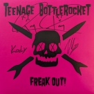 Teenage Bottlerocket (Ray, Kody, & Miguel) autograph