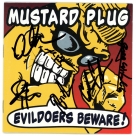 Mustard Plug  autograph