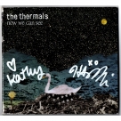The Thermals (Hutch Harris & Kathy Foster) autograph